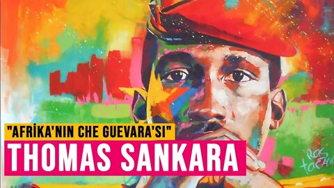 Afrikanın Che Guevarası Thomas Sankara - Konuşmalar (2)