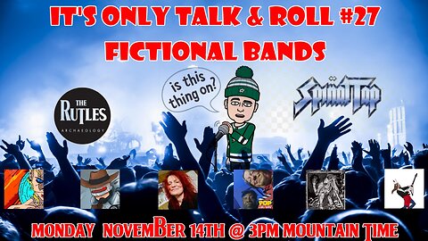 It's Only Talk & Roll - #27 Fictional Bands