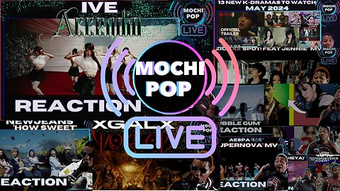 MOCHiPOP Live Replay XG | aespa | 13 New K-Dramas | IVE | NewJeans