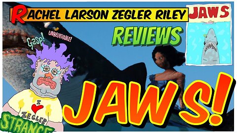 Feminist and Trans Activist Rachel Larson Zegler Ridley reviews Spielberg's 1975 classic JAWS!