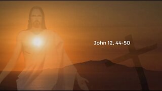 John 12:44-50 Sunday Teaching (6-11-23) Pastor Greg Tyra