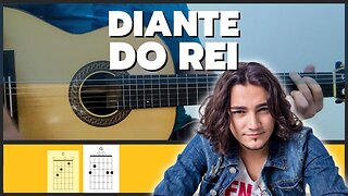 COMO TOCAR Diante Do Rei - Thiago Brado no Violão