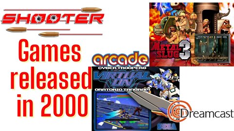 Year 2000 Shooter Games for Arcade and Sega Dreamcast