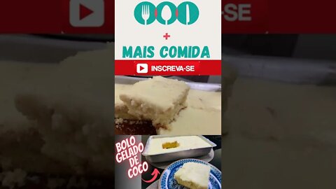 BOLO DE COCO GELADO #shorts