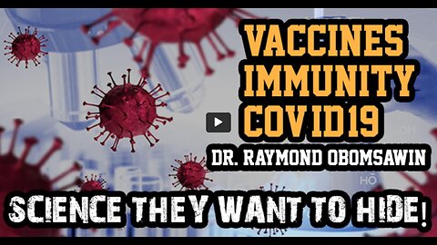 Vital Perspectives on Immunity, Disease, COVID-19 & Vaccination By Dr. Obomsawin