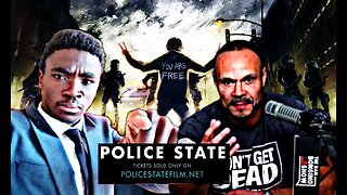 POLICE STATE - A Dinesh D'Souza film with Dan Bongino