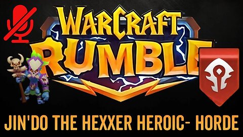 WarCraft Rumble - No Commentary Gameplay - Jin'do the Hexxer Heroic - Horde
