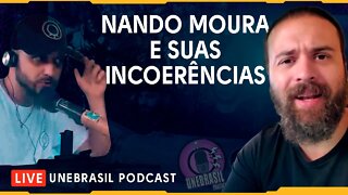 Nando Moura e suas incoerências