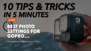 Best Photo Settings for GoPro bestdealgopro.com