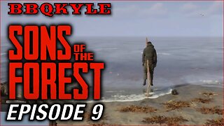 Journey to the Northern Beach (Sons of the Forest: Ep9)