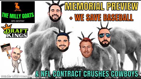 The Memorial Preview, We Save Baseball, & NFL Contracts - SECRET WEAPON GUEST!