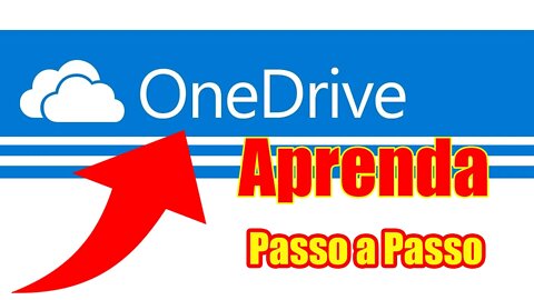 Como usar o ONE DRIVE - passo a passo para iniciantes