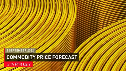 COMMODITY REPORT: Gold, Silver & Crude Oil Price Forecast: 2 September 2022