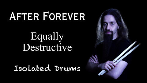 After Forever - Equally Destructive | Isolated Drums | Panos Geo