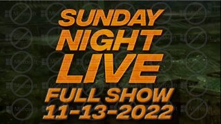 Sunday Night Live 11/13/22