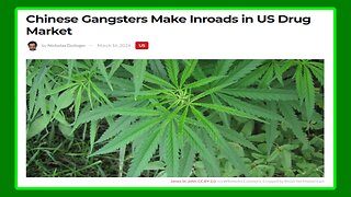 Is The Chinese Triad Taking Over The US Illegal Drug Market