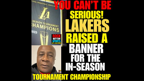 RBS Ep #5 Lakers will hang NBA In-Season Tournament banner despite previous policy