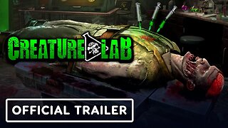Creature Lab - Official Release Date Trailer