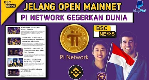 PI NETWORK GEGERKAN DUNIA JELANG OPEN MAINNET - PI NETWORK BSC NEWS - PI NETWORK TERBARU HARI INI