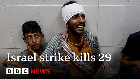 Israeli air strike kills 29 people at Gaza camp for displaced / BBC News
