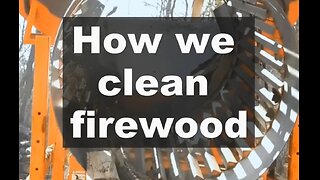 Check Out How We Clean Firewood