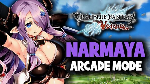 Granblue Fantasy Versus / Arcade Mode - Narmaya