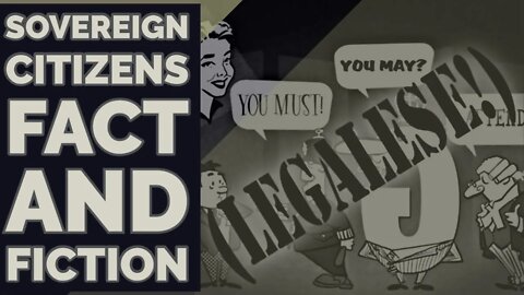 Sovereign Citizen - Fact and Fiction