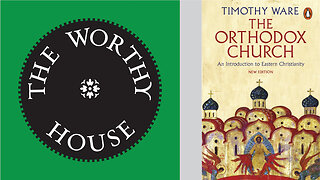 The Orthodox Church: An Introduction to Eastern Christianity (Timothy Ware)