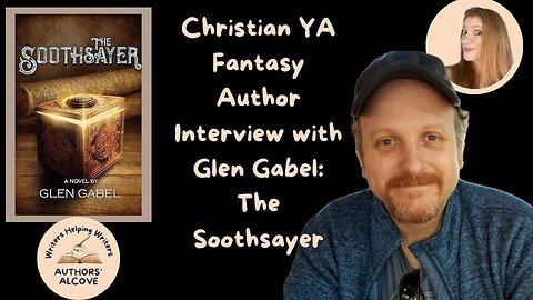 Christian YA Fantasy Author Interview with Glen Gabel: The Soothsayer