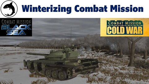 How To Winterize Combat Mission: Cold War and Combat Mission: Black Sea