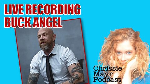 LIVE Chrissie Mayr Podcast with Buck Angel