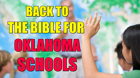Back to the Bible for Oklahoma Schools