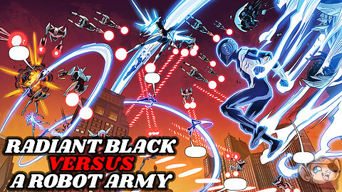 Radiant Black is Tested... by Fighting a Giant Alien Robot Army