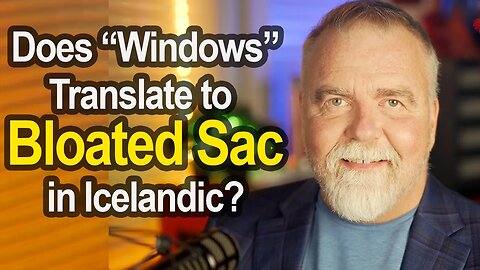 Does "Windows" mean "Bloated Sac" in Icelandic?