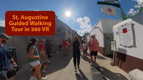 Guided Walking Tour of Historical St. Augustine || 360 VR Video || Part - 1