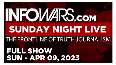 SUNDAY NIGHT LIVE [FULL] Sunday 4/9/23 • EASTER REPLAY: CIA Secret Control of the Trans Agenda, WW3