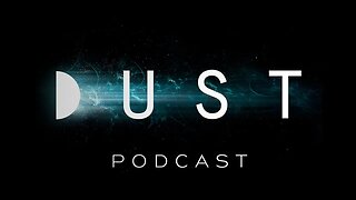 Sci-Fi Trailer: DUST Podcast Mini Season | DUST