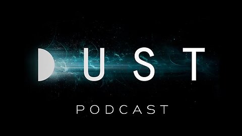 Sci-Fi Trailer: DUST Podcast Mini Season | DUST