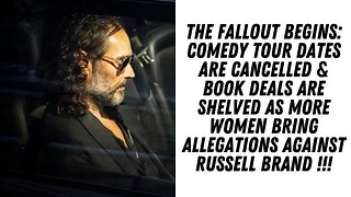 Comedy Dates Cancelled & Book Deals Shelved As More Women Bring Allegations Against Russell Brand!!