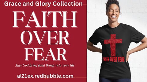 FAITH OVER FEAR T-SHIRT AND MERCH COLLECTION