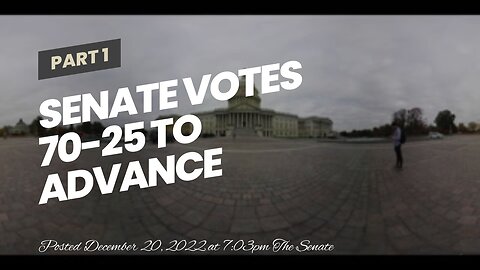 Senate votes 70-25 to advance Omnibus Bill to the Floor…