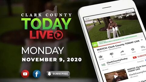 WATCH: Clark County TODAY LIVE • Monday, November 9, 2020