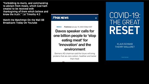 The Great Reset | Davos World Economic Forum Speaker Calls for One Billion People to Stop Eating Meat | Read 1st Timothy 4:3