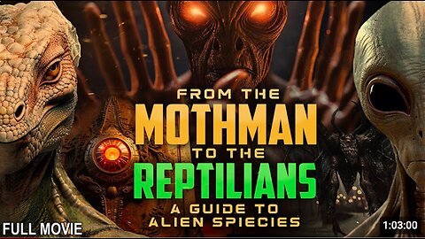 From the Mothman to the Reptilians - A Guide to Alien Species | Full Documentary