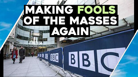 BBC & MEDIA Make FOOLS Of The MASSES Again / Hugo Talks