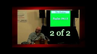 Psalm 19:1-3 (Psalm Studies) 2 of 2