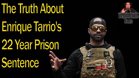 The Truth About Enrique Tarrio's 22 Year Prison Sentence