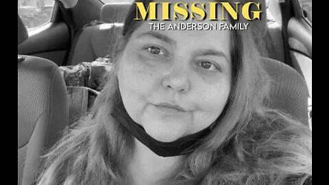 Missing : the Anderson family