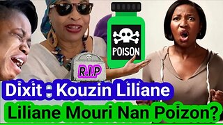Dixit : Kouzin Liliane 😭Liliane Mouri NAN pozon Gro Sezisman Chòk/ Zen Peté Nan Fanmi An 😭