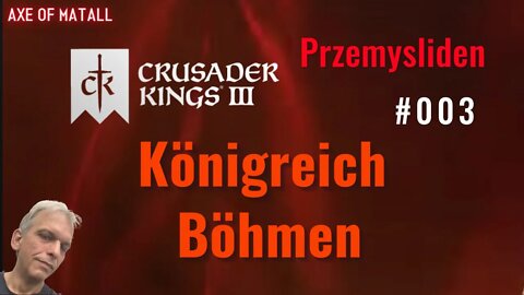 Crusader Kings 3 - Przemysliden - König von Böhmen #003